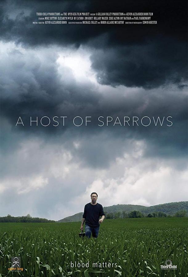 Воробьиное воинство / A Host of Sparrows (2018) 