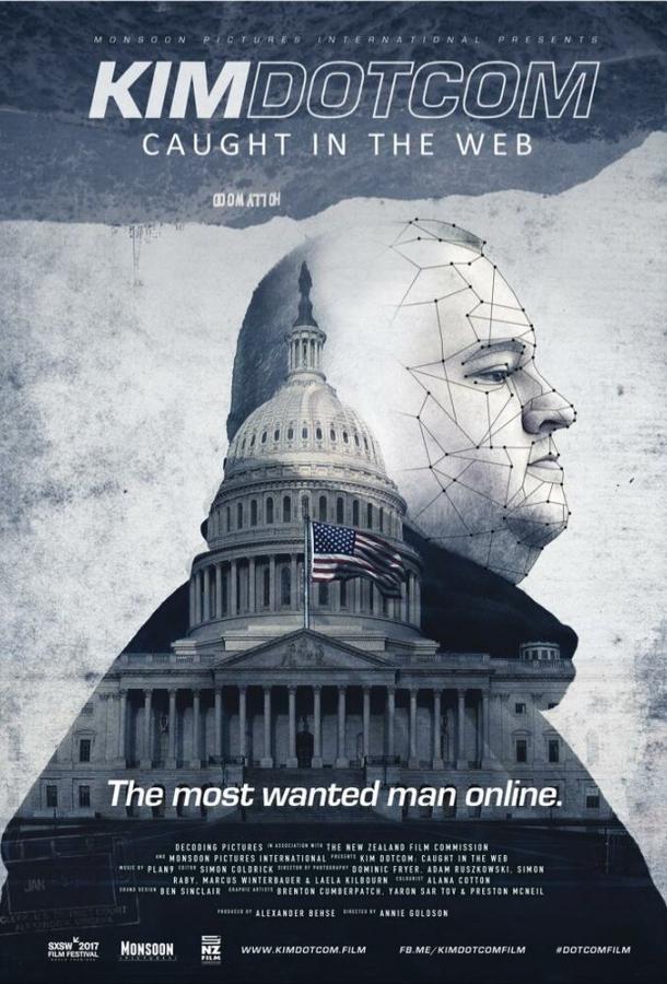 Ким Дотком: Пойманный в Сеть / Kim Dotcom: Caught in the Web (2017) 