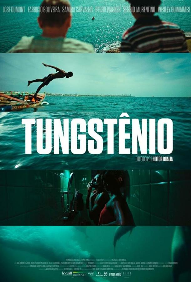 Вольфрам / Tungstênio (2018) 