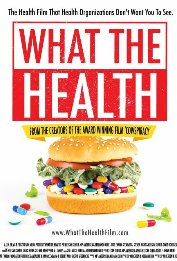 Что такое здоровье / What the Health (2017) 