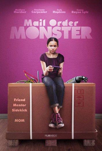 Девочка и робот / Mail Order Monster (2018) 