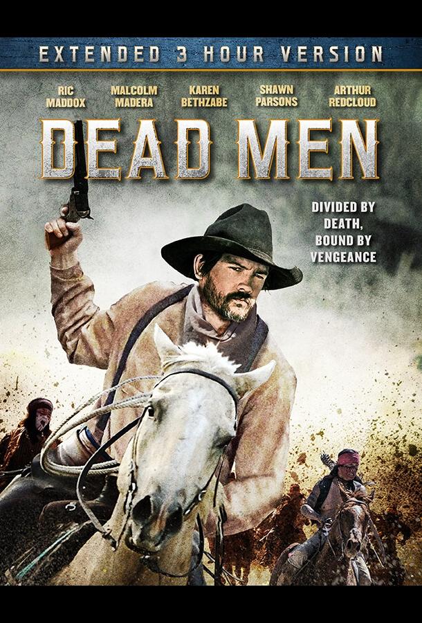 Мертвецы / Dead Men (2018) 