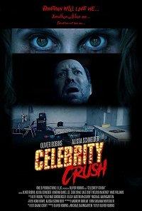 Одержимая знаменитостью / Celebrity Crush (2019) 