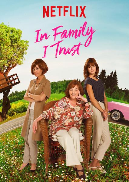 Люди приходят и уходят / In Family I Trust (2019) 