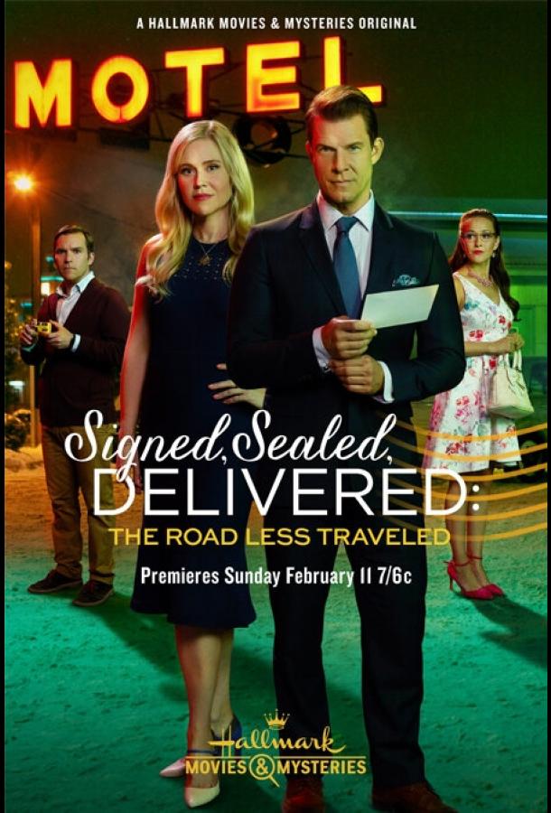 Подписано, запечатано, доставлено: Непроторенная дорога / Signed, Sealed, Delivered: The Road Less Traveled (2018) 