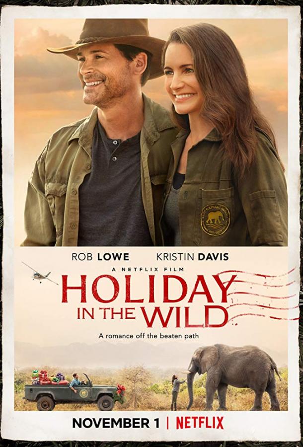 Отпуск в дикой природе / Holiday In The Wild (2019) 