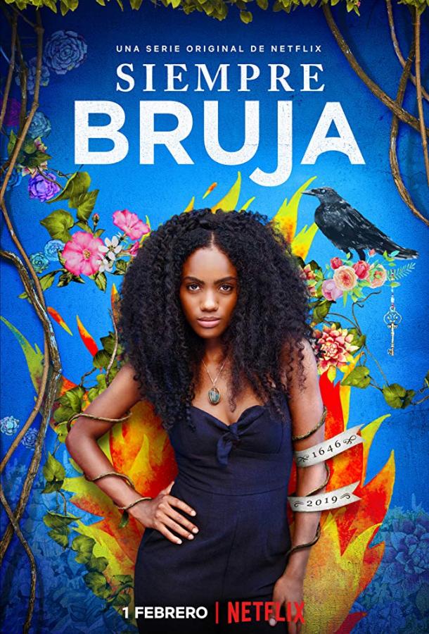 Всегда ведьма / Siempre Bruja (2019) 