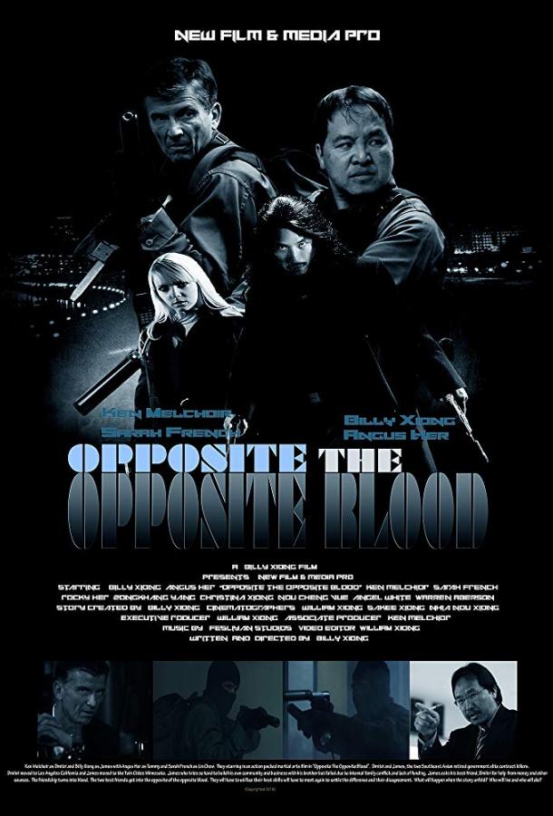 Противоположность крови / Opposite The Opposite Blood (2018) 