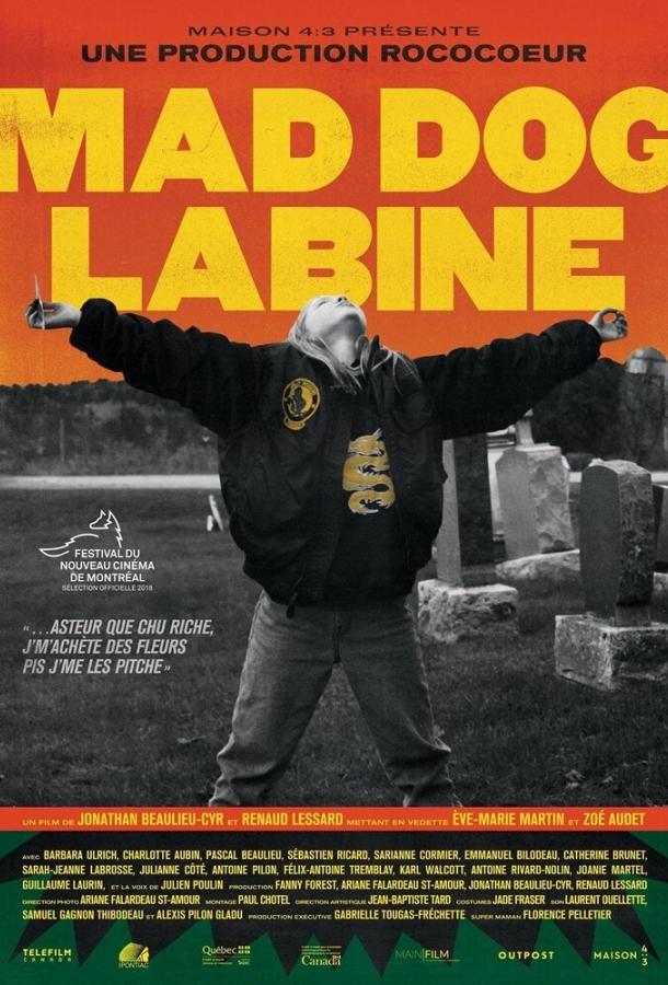 Бешеный пес Лабин / Mad Dog Labine (2018) 