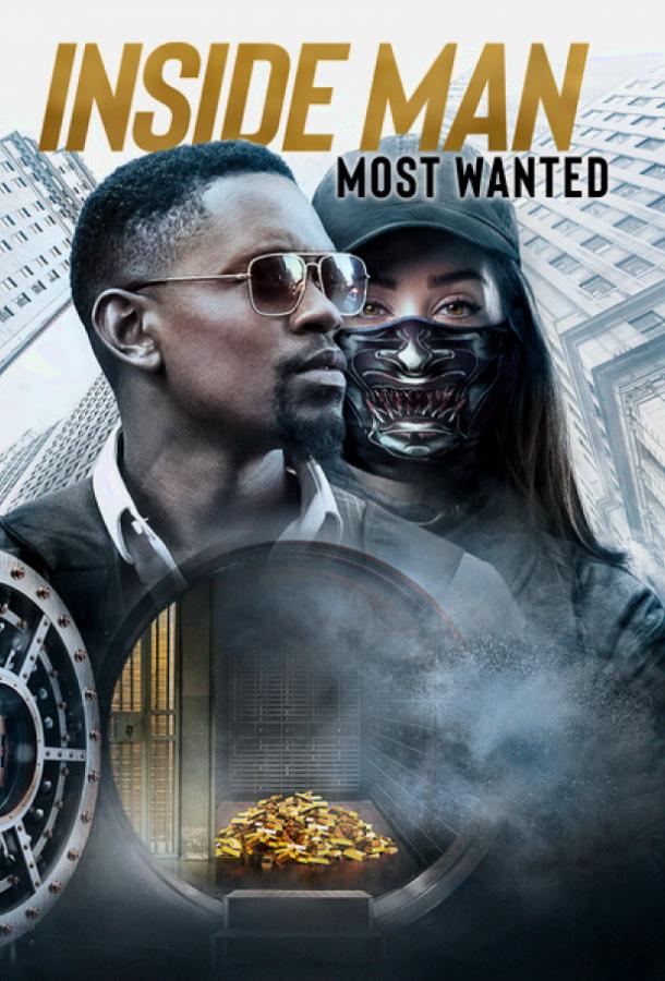 Информатор / Inside Man: Most Wanted (2019) 