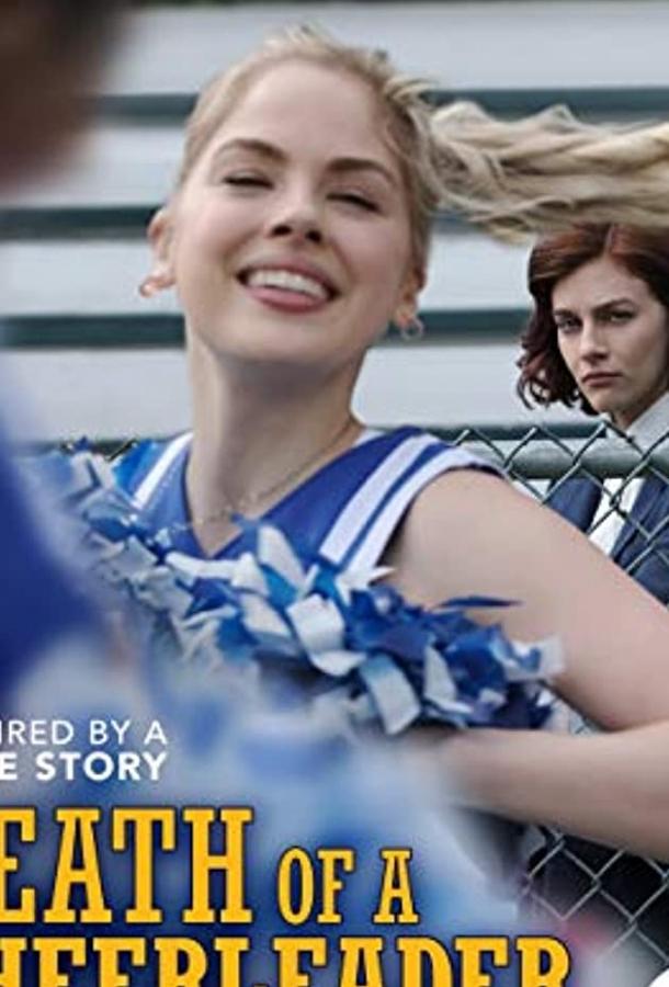 Смерть чирлидера / Death of a Cheerleader (2019) 