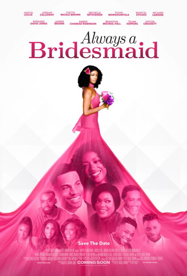 Вечная подружка невесты / Always a Bridesmaid (2019) 