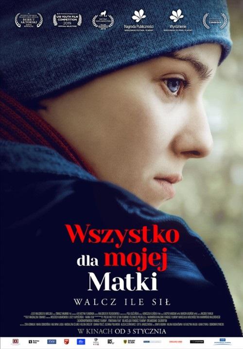 Всё ради мамы / Wszystko dla mojej matki (2019) 