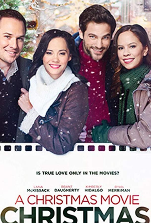 Рождество в рождественском фильме / A Christmas Movie Christmas (2019) 