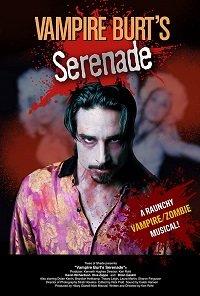 Серенада вампира Бёрта / Vampire Burt's Serenade (2020) 