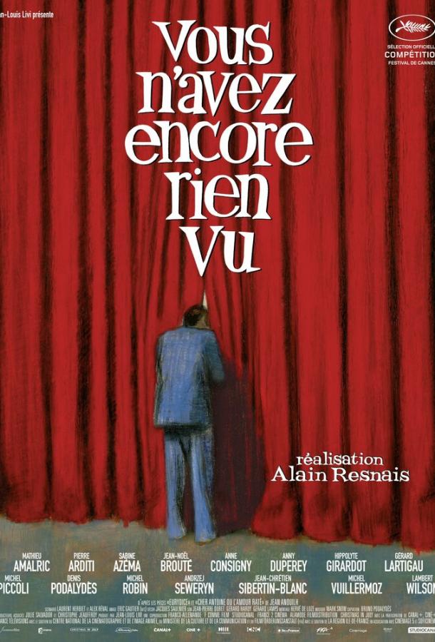 Вы еще ничего не видели / Vous n'avez encore rien vu (2012) 