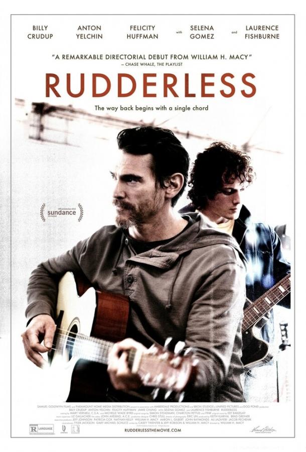 Неуправляемый / Rudderless (2014) 