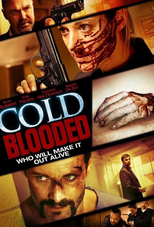 Хладнокровная / Cold Blooded (2012) 