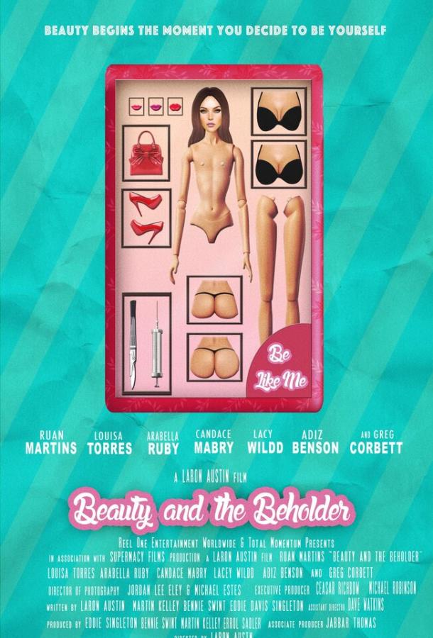 Красота в глазах твоих / Beauty & the Beholder (2018) 