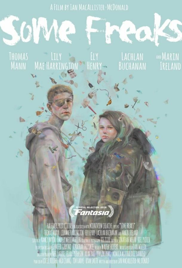 Три фрика / Some Freaks (2016) 