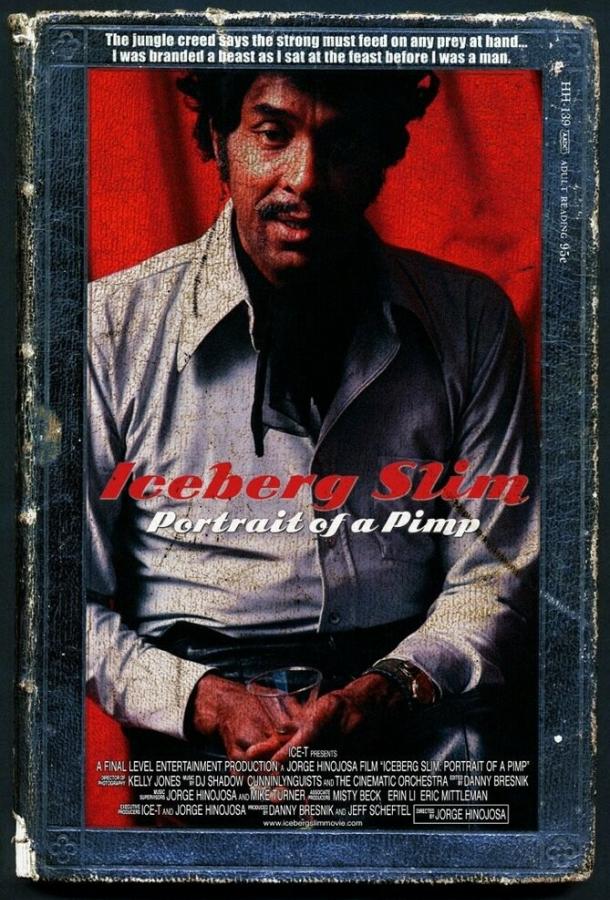 Айсберг Слим: Портрет сутенера / Iceberg Slim: Portrait of a Pimp (2012) 