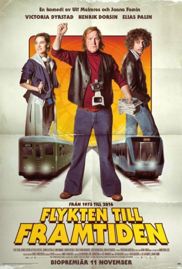 Побег в будущее / Flykten till framtiden (2016) 