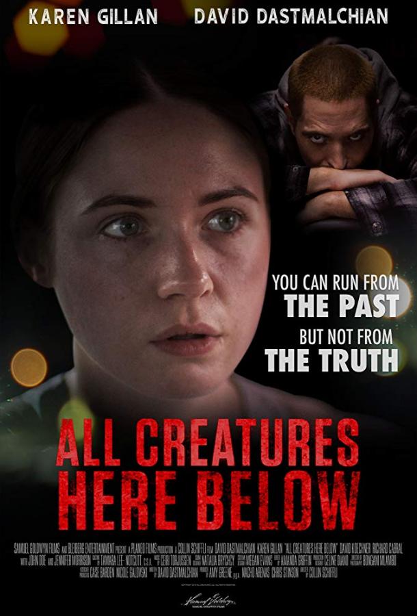 Все создания земные / All Creatures Here Below (2018) 