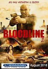 Родословная: Болен любовью 2 / Bloodline: Lovesick 2 (2018) 