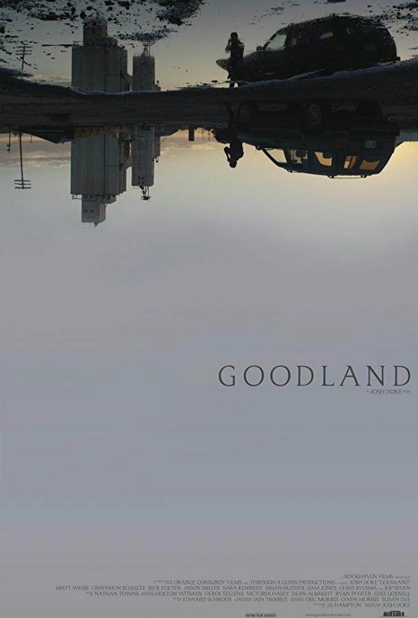 Гудлэнд / Goodland (2017) 