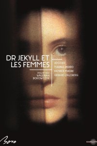 Доктор Джекилл и Женщины / Docteur Jekyll et les femmes